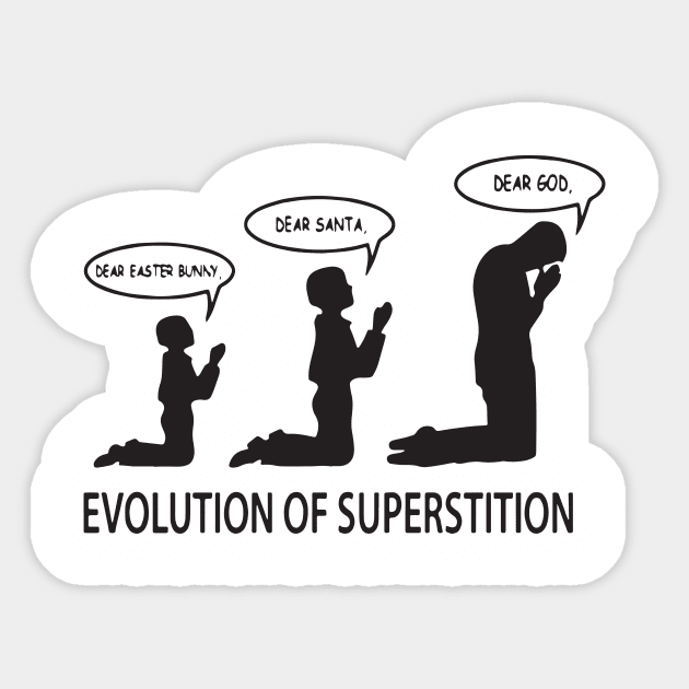 Superstition Evolution Mens Funny Atheist T Shirts Sticker by huepham613